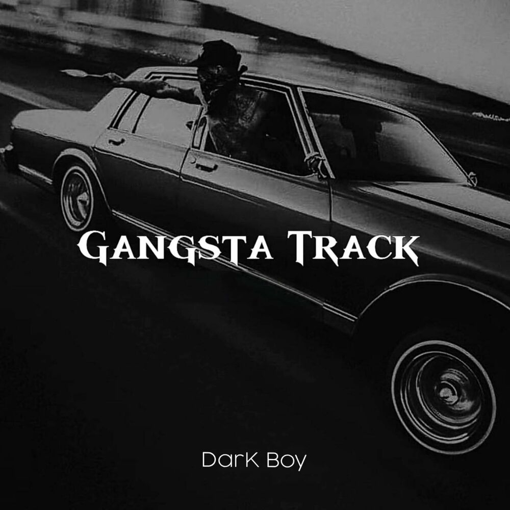 Песня gangsta track. Dark boy Gangsta track. Gangsta track Dark boy tik Tok. Перевод Gangsta track. Gangsta track текст перевод Dark boy.