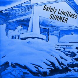 Album cover of Safely Limitless Summer