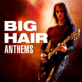 Album cover of Big Hair Anthems