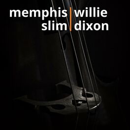 Album cover of Songs of Memphis Slim & Willie Dixon