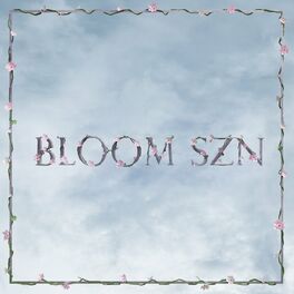 Album cover of Bloom Szn