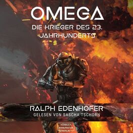Album cover of Omega - Die Krieger des 23. Jahrhunderts (ungekürzt)