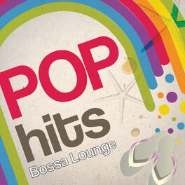 Album cover of Pop Hits Bossa Lounge, Vol. 1