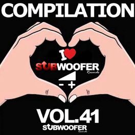 Album cover of I Love Subwoofer Records Techno Compilation, Vol. 41 (Greatest Hits)