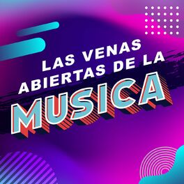 Album cover of Las venas abiertas de la música
