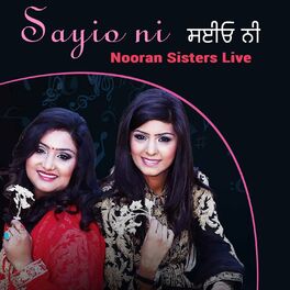 Album cover of Saiyo Ni Nooran Sisters Live