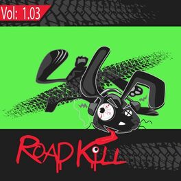 Album cover of Roadkill Remix, Volume 1.03