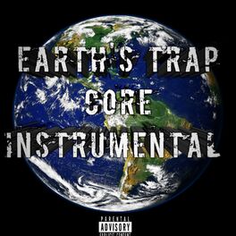 Album cover of Earth's Trap Core