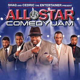 Album cover of Shaq and Cedric the Entertainer Present: All Star Comedy Jam