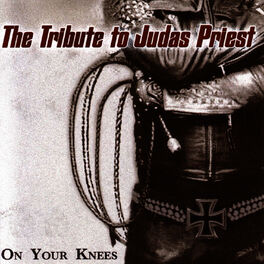 Album cover of On Your Knees: The Tribute to Judas Priest