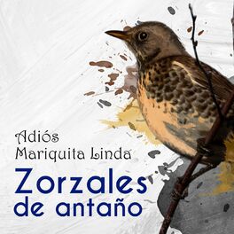 Album cover of Zorzales de Antaño / Adiós Mariquita Linda