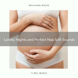 Album cover of 1 Lovely Nights and Perfect Nap Soft Sounds