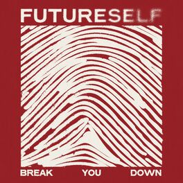 Album cover of Break You Down