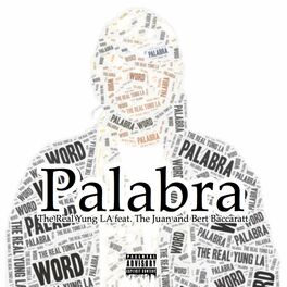 Album cover of Palabra (feat. The Juan and Bert Baccaratt)