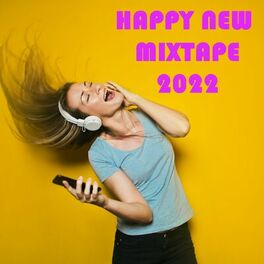 Album cover of Happy New Mixtape 2022