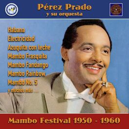 Album cover of Pérez Prado: Mambo Festival