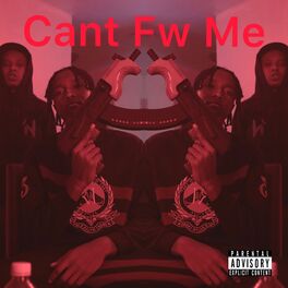 Album cover of Cant Fw Me