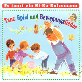 Album cover of Tanz, Spiel und Bewegungslieder - Es tanzt ein Bi-Ba-Butzemann