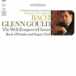 Album cover of Bach: The Well-Tempered Clavier, Book I, Preludes & Fugues Nos. 17-24, BWV 862-869 (Gould Remastered)