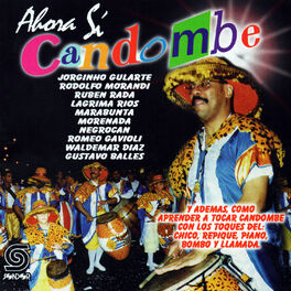 Album cover of Ahora Sí Candombe