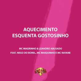 Album cover of Aquecimento Esquenta Gostosinho (feat. Nego do Borel, Mc Maiquinho & Mc Rayane)