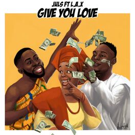 Album cover of Give You Love (feat. L.A.X.)