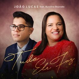Album cover of Tudo Ele Faz