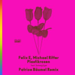 Album cover of Plastikrosen feat. Solveig Eger (Patrice Bäumel Remix)