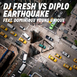 Album cover of Earthquake (DJ Fresh vs. Diplo) [Remixes] (feat. Dominique Young Unique)