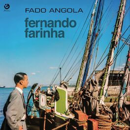 Fernando Farinha: música, canciones, letras