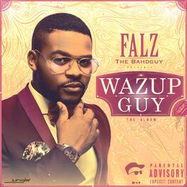 Album cover of Wazup Guy: The Album(Deluxe Edition)