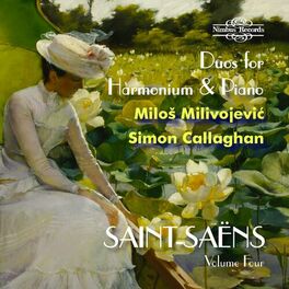 Album cover of Saint-Saëns: Duos for Harmonium and Piano (Arr. for Classical Accordion & Piano by Miloš Milivojević & Simon Callaghan)