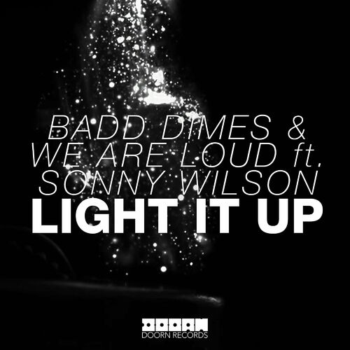 Dimes - Light It Up (feat. Sonny with lyrics | Deezer