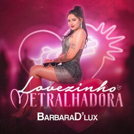 Album cover of Lovezinho Metralhadora