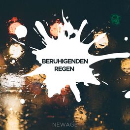 Album cover of Beruhigenden Regen - Entspannende Musik