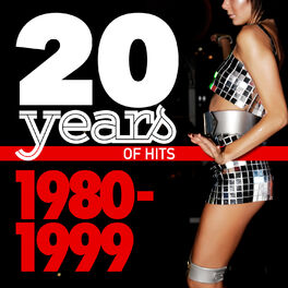 Album cover of 20 Years of Hits: 1980-1999