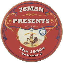Album cover of 78Man Presents The 1950s: The Sixth Decade of 78RPM Records, Vol. 2