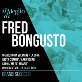 Album cover of Il Meglio Di Fred Bongusto: Grandi Successi