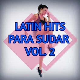 Album cover of Latin Hits Para Sudar Vol. 2