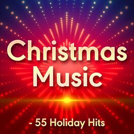 Album cover of Christmas Music - 55 Holiday Hits
