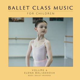 Album cover of Ballet Class Music for Children, Vol. 6