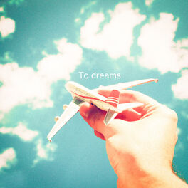 Album cover of To Dreams