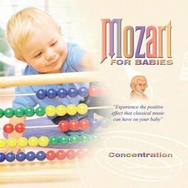 Album cover of Mozart For Babies Concentration