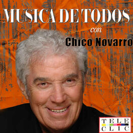 Album cover of Musica de Todos Chico Novarro