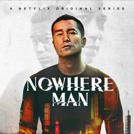 Album cover of NOWHERE MAN (A Netflix Original Series Soundtrack)