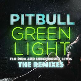 Album cover of Greenlight (The Remixes) (feat. Flo Rida & LunchMoney Lewis)