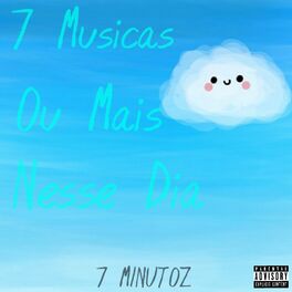Album cover of 7 Musicas ou Mais Nesse Dia