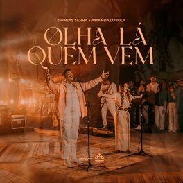 Album cover of Olha Lá Quem Vem