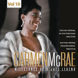 Album cover of Milestones of a Jazz Legend - Carmen McRae, Vol. 10