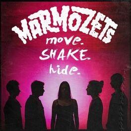 Album cover of Move, Shake, Hide
